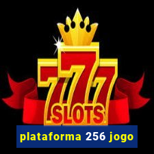 plataforma 256 jogo